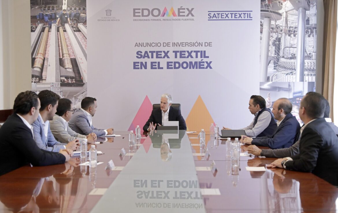 Informa Alfredo del Mazo la inversión por 300 millones de pesos de la empresa Satex Textil